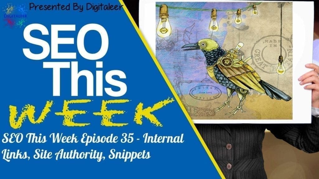 SEO This Week Episode 35