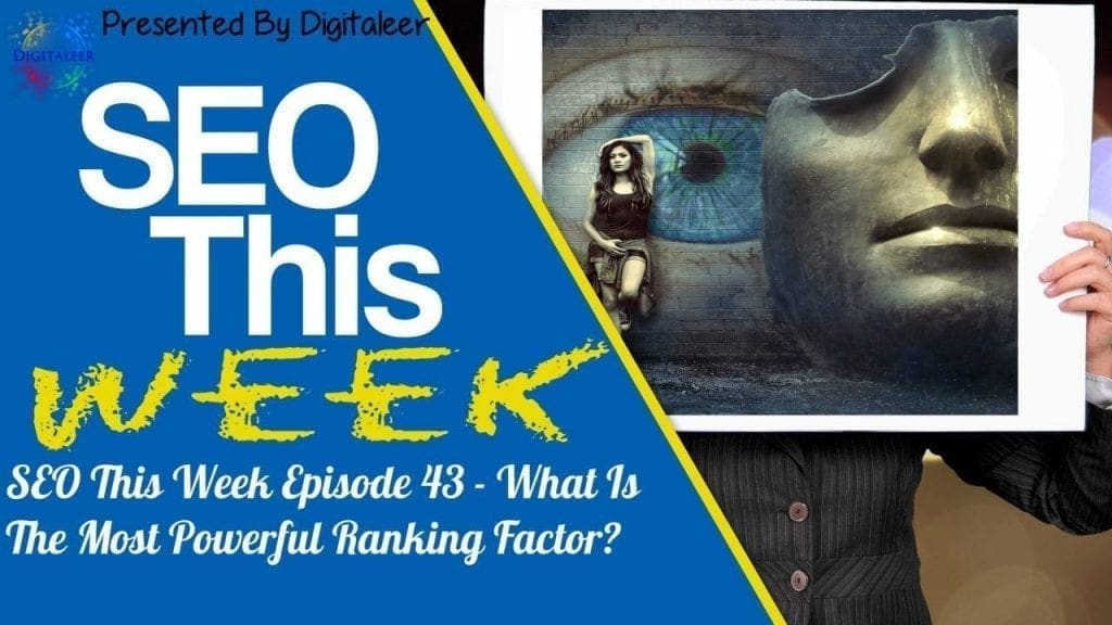 SEO This Week Episode 43