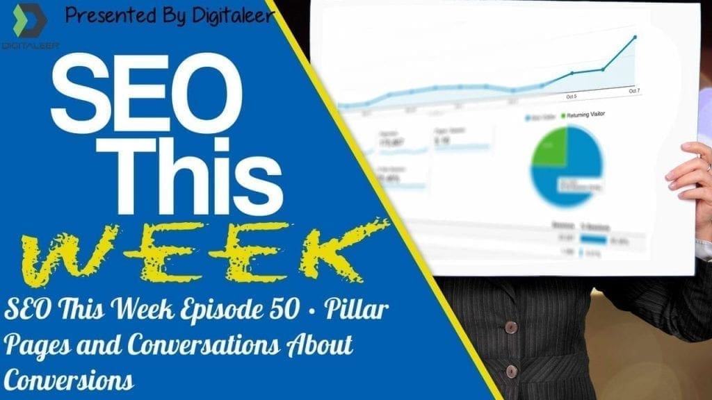 SEO This Week Episode 50
