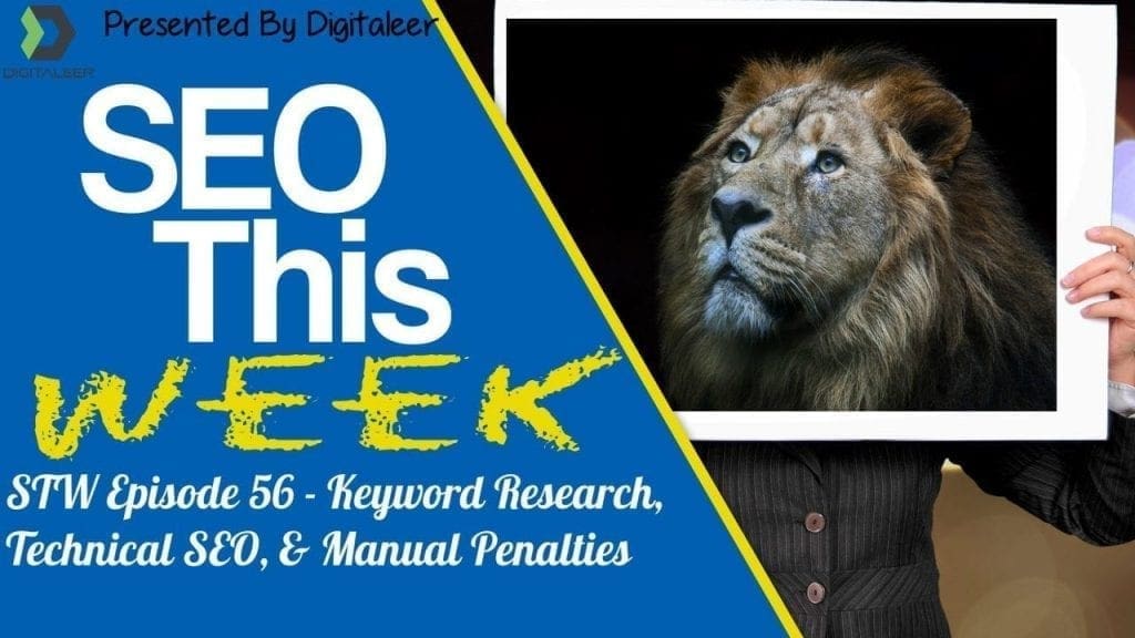 SEO This Week Episode 56