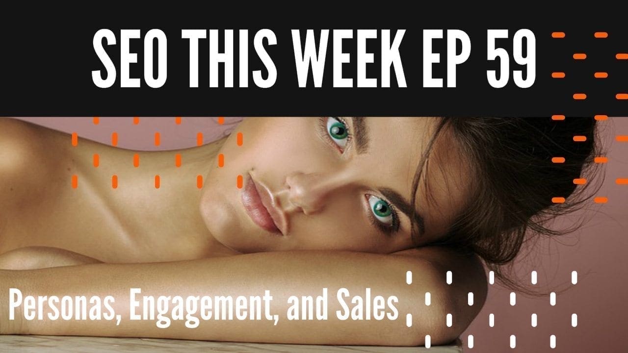 SEO This Week Episode 59