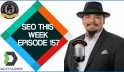 SEO This Week Episode 157 SEO This Week Episode 157