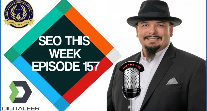 SEO This Week Episode 157